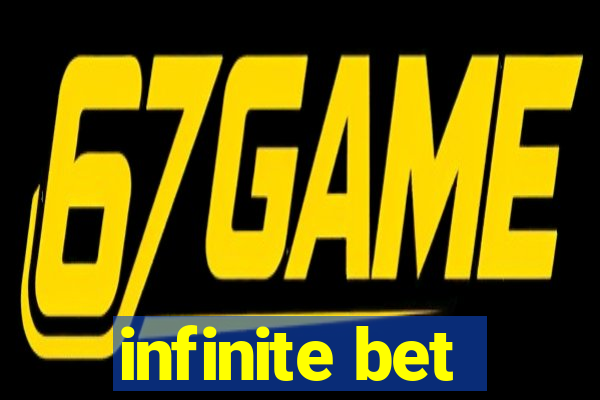 infinite bet